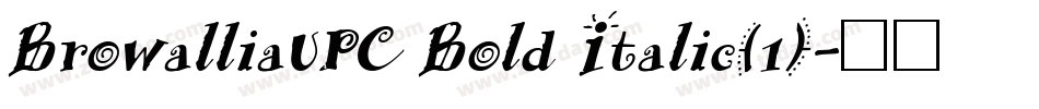 BrowalliaUPC Bold Italic(1)字体转换